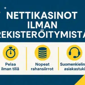Kasinot ilman rekisteröintiä